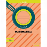 Matematika. Užra&scaron;ai 4 klasei, 2 dalis (pagal 2022 m. BUP). Serija TAIP!