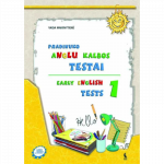 EARLY ENGLISH TESTS 1. Pradinuko anglų kalbos testai II klasei