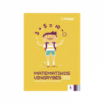 Matematikos užduotys gabiems vaikams &bdquo;Matematikos vingrybės&ldquo; 1