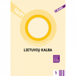 LIETUVIŲ KALBA. Pasitikrinamieji darbai 4 klasei (TAIP!)