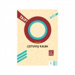 LIETUVIŲ KALBA. Užra&scaron;ai 3 klasei, 3 dalis (TAIP!)