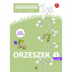 ORZESZEK. Drugi zeszyt ćwiczeń z matematyki dla klasy I (Atnaujintas leidimas)