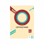 LIETUVIŲ KALBA. Užra&scaron;ai 3 klasei, 2 dalis (TAIP!)