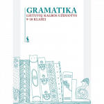 GRAMATIKA. Lietuvių kalbos užduotys 9-10 klasei
