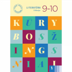 LITERATŪRA. Kūrybos žingsniai 9-10 klasei