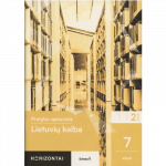 Lietuvių kalba. Pratybų sąsiuvinis 7 klasei, 2 serija, serija Horizontai