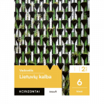 Lietuvių kalba. Vadovėlis 6 klasei, 2 dalis, serija Horizontai
