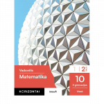 Matematika. Vadovėlis 10 (II gimnazijos) klasė, 2 dalis, serija Horizontai