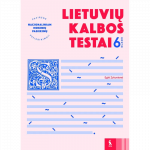 Lietuvių kalbos testai 6 klasei (s. Pasirenk nacionaliniam mokinių pasiekimų