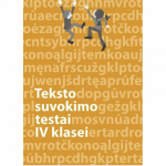 Lietuvių kalbos teksto suvokimo testai 4 klasei