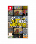 Do not Feed the Monkeys - Nintendo Switch