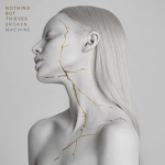Nothing But Thieves - Broken Machine (vinilinė plok&scaron;telė, LP)