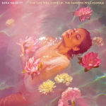 Vinilinė plok&scaron;telė - Nina Nesbitt &ndash; The Sun Will Come Up, The Seasons Will Change LP