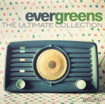 Vinilinė plok&scaron;telė - Various - Evergreens - The Ultimate Collection LP