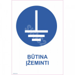 Ženklas Būtina įžeminti Ženklo pagrindas Lipdukas Ženklo tipas bendras ženklas Ženklo dydis 70x100 mm (su tekstu) Gestų teksto kalba Lietuvių