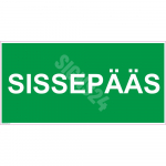 Ženklas ĮĖJIMAS Ženklo pagrindas Plastikas (PVC putplastis 2 mm) Ženklo tipas bendras ženklas Ženklo dydis 100 x 200 mm Gestų teksto kalba Estų