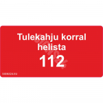 Ženklas Kilus gaisrui skambinti 112 Ženklo pagrindas Lipdukas Ženklo tipas bendras ženklas Ženklo dydis 50 x 100 mm Gestų teksto kalba Estų