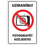 Ženklas Fotografuoti draudžiama Ženklo pagrindas Aliuminis (neobond 2 mm) Ženklo tipas UV spauda Ženklo dydis 220 x 320 mm Gestų teksto kalba Estų