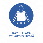Ženklas Privaloma dėvėti signalinius rūbus Ženklo pagrindas Lipdukas Ženklo tipas bendras ženklas Ženklo dydis 70x100 mm (su tekstu) Gestų teksto kalba Suomių