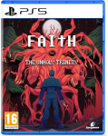 FAITH The Unholy Trinity - PS5