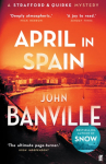April in Spain, A Strafford and Quirke Murder Mystery