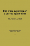 Wave Equation on a Curved Space-Time