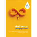 Knyga &bdquo;Autizmas: pedagogo kelionė&rdquo;
