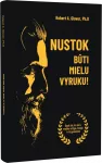 NUSTOK BŪTI MIELU VYRUKU