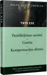 Trys ese: PASITIKĖJIMAS SAVIMI, GAMTA, KOMPENSACIJOS DĖSNIS