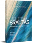 SRAUTAS. Optimali i&scaron;gyvenimo psichologija