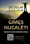 Gimęs nugalėti. Raskite savo sėkmės kodą