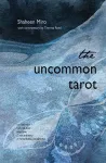 The Uncommon Tarot kortos