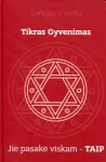 Tikras gyvenimas Jie pasakė viskam &ndash; Taip
