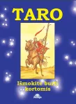 Taro. I&scaron;mokite burti kortomis
