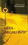 Nėra - negali būti