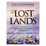 Lost Lands: A Magickal History of Lemuria, Atlantis & Avalon knyga