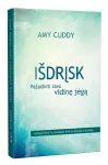 I&scaron;drįsk pažadinti savo vidinę jėgą