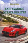 Kaip svajonė virsta realybe: i&scaron; emigrantės gyvenimo