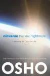 Nirvana: The Last Nightmare: Learning to Trust in Life