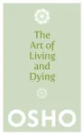 The Art of Living and Dying