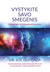 Vystykite savo smegenis. Mokslas apie tai, kaip pakeisti savo protą