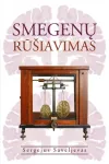 Smegenų rū&scaron;iavimas