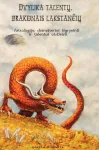 Dvylika talentų, drakonais lakstančių. Astrologija charakteriui i&scaron;gryninti ir talentui atskleisti