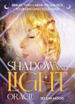 Shadow and Light Oracle cards orakulo kortos