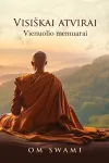 VISI&Scaron;KAI ATVIRAI. Vienuolio memuarai