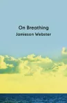 KNYGA Jamieson Webster On Breathing