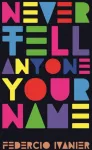 KNYGA Storey Ivanier Never Tell Anyone Your Name