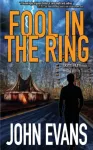 KNYGA John Evans Fool In The Ring