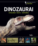 KNYGA Dinozaurai. Atradimai. Rū&scaron;ys. I&scaron;nykimas