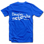 Mar&scaron;kinėliai "Daugiau negersiu"